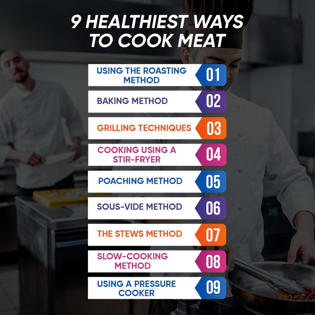 9 Healthiest Ways To Cook Meat